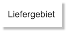 Liefergebiet